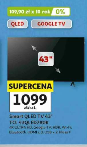 Smart QLED TV 43" TCL 43QLED780K 4K ULTRA HD Google TV HDR Wi-Fi bluetooth HDMI x 3 USB x 2 klasa F